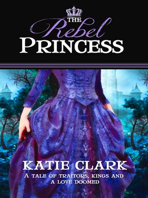 cover image of The Rebel Princess